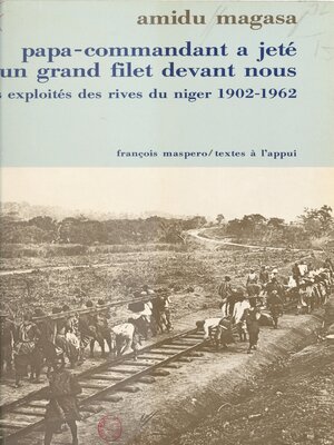 cover image of Papa-Commandant a jeté un grand filet devant nous